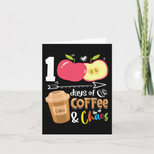 Cartão 100 dias de café, caos, 100 dias de escola
