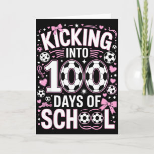 Cartão 100 Dias De Escola Meninas Futebol Coquette Laço R
