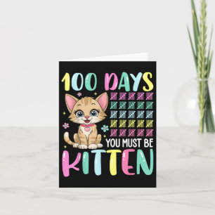 Cartão 100 Dias De Escola Você Deve Ser Gatinho 100º Dia