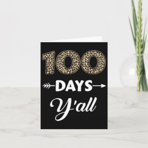 Cartão 100 Dias De Escola Y'all Por 100 Dias Com Leopar