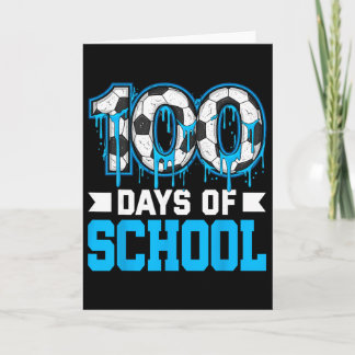 Cartão 100 Dias De Futebol Escolar Gotejamento 100º Dia D