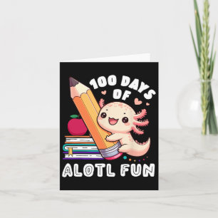 Cartão 100 Dias De Professora Da Escola Axolotl Feliz 100