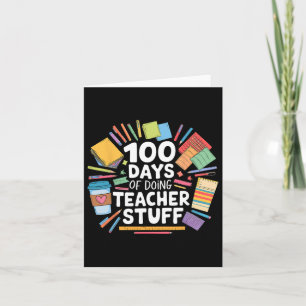 Cartão 100 Dias De Professora No 100º Dia Da Escola