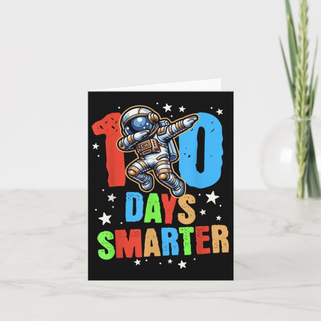 Cartão 100 Dias Mais Inteligentes No Espaço Dos Astronaut (Frente)