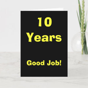 Cartão 10 Years Good Job!