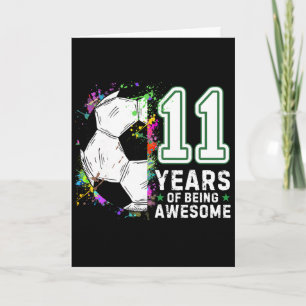 Cartão 11 Anos De Ser Incrível Futebol Aniversário 11º