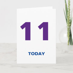 Cartão 11 anos hoje de aniversário 11 velho