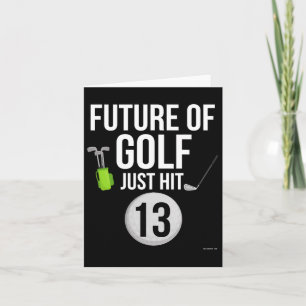 Cartão 13 Birthday Golf T Shirt 13 Year Birthday Gi
