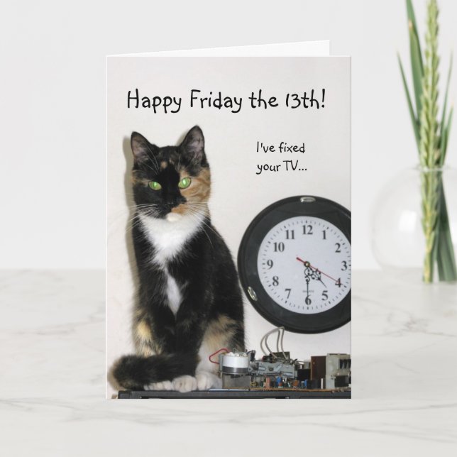 Cartão 13 de Sexta-Feira Feliz - Eu consertei sua TV (Frente)