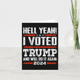 Cartão 2024 - Sim! Eu Votei Trump E Fá-Lo-ei Novamente Fu