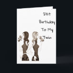 Cartão **21ruas** DESEJA O ANIVERSÁRIO PARA A MINHA **IRM<br><div class="desc">Se você tem facilidade de ser a gêmea com sua irmã...  avise-a hoje enviando-lhe este Cartão de aniversário divertido para ela ***aniversário de 21 anos*** ou mude a idade SE VOCÊ PRECISA TER CERTEZA!!!!!</div>