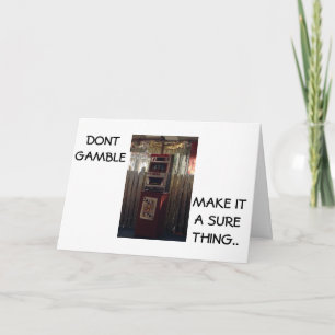 CARTÃO 21ST BIRTDAY HUMOR DON'T GAMBLE BE SURE