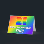 Cartão 21st Birthday: Multicolored Rainbow Pattern # 21<br><div class="desc">The front of this upbeat and fun birthday-themed greeting card design features a large number “21” with a multicolored rainbow spectrum inspired gradient pattern, along with the message “HAPPY 21st BIRTHDAY, ”, and a personalized recipient name. The background on the front also has a cheerful rainbow spectrum gradient pattern. The...</div>