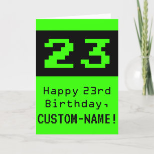 Cartão 23.o aniversário: Estilo Nerdy / Geeky "21" e Nome