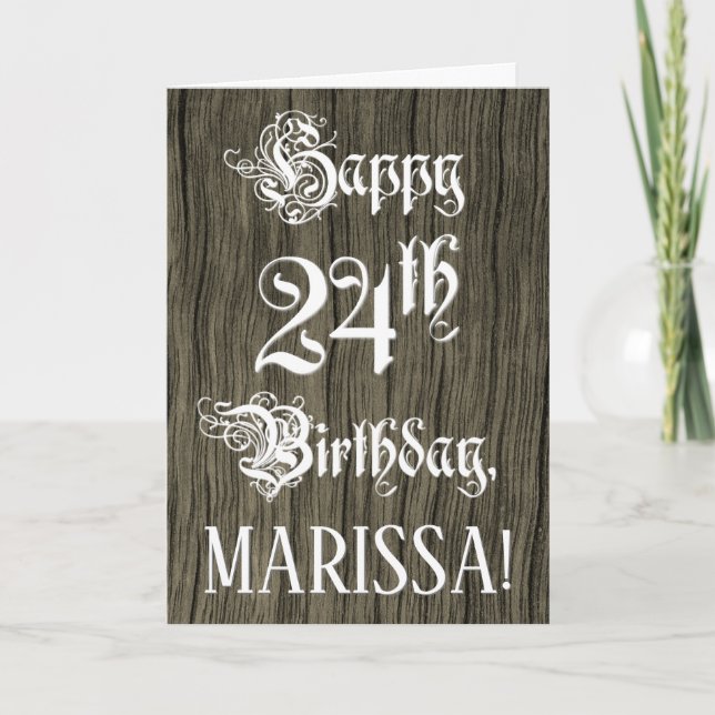 Cartão 24th Birthday: Fancy, Elegant Text; Faux Wood Look (Frente)