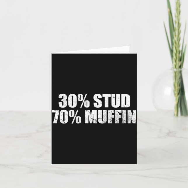 Cartão 30% Stud 70% Muffin Funny Father's Day Valentines  (Frente)