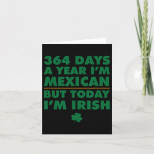 Cartão 364 Dias Ano Mexicano Hoje Sou Irlandês São Patríc
