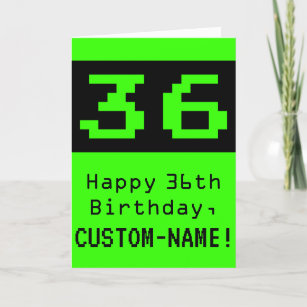 Cartão 36.o aniversário: Nerdy / Geeky Style "36" e Nome