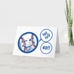 CARTÃO "40º" BASEBALL HUMOR E UM POUCO DE ANIVERSÁRIO