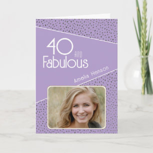Cartão 40 e Fabuloso Brilho Foto Aniversário de 40 anos