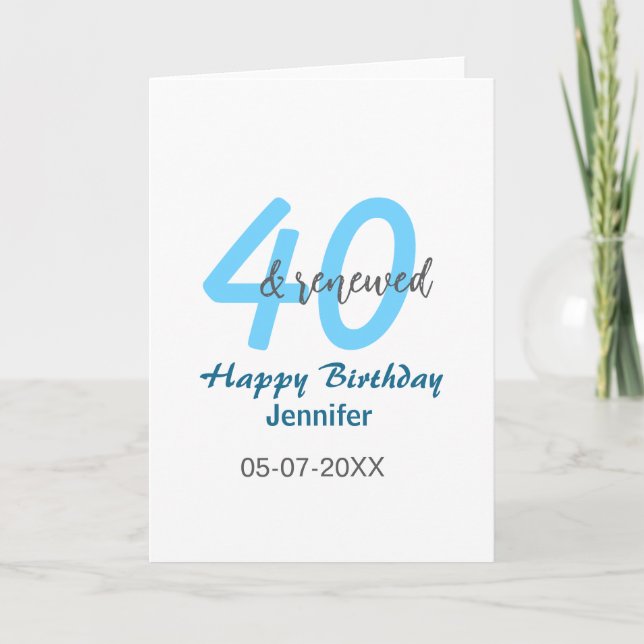 Cartão 40th & renewed birthday name date blue bold number (Frente)