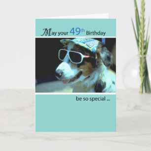 Cartão 49th Birthday Dog in Funny Sunglasses