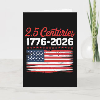 Cartão 4 De Julho De 2026 2.5 Séculos 250 Anos Bandeira D