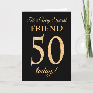 Cartão 50º efeito Dourado em Black, Friend Birthday