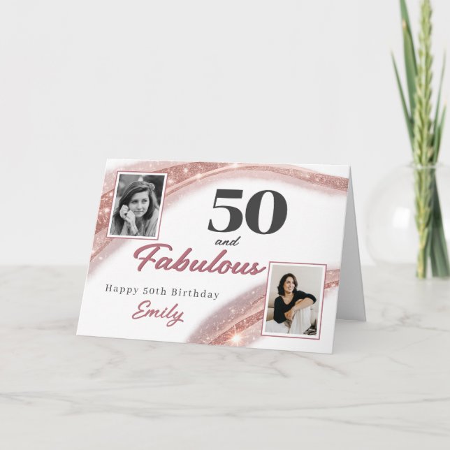 Cartão 50 and Fabulous Rose Gold Photo 50th Birthday (Frente)