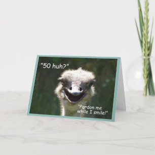 Cartão "50 hein?" Ostrich sorridente de aniversário