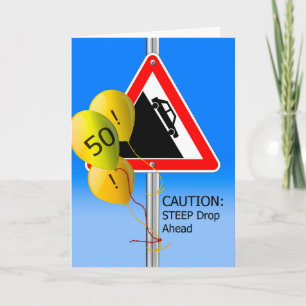 Cartão 50th Birthday Over the Hill Sign, Caution Balloons