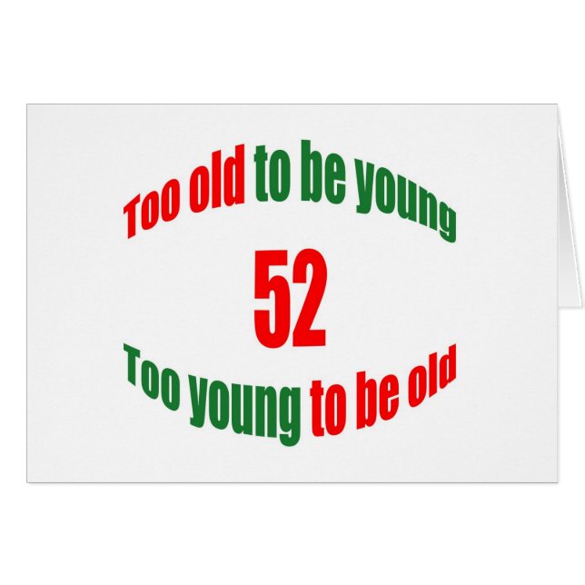 Cartão 52 demasiado velho (Frente Horizontal)