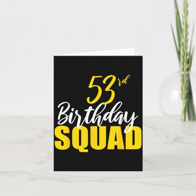 Cartão 53rd Happy Birthday Squad Party Bday Family Group  (Frente)