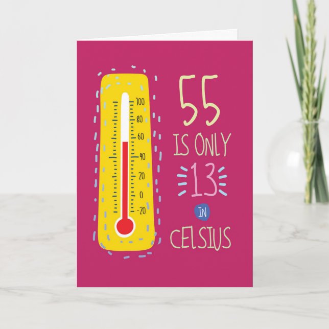 Cartão 55 Em Celsius - Aniversário (Frente)