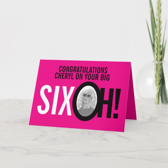Cartão 60º aniversário SEX OH! foto retrato rosa (Frente)