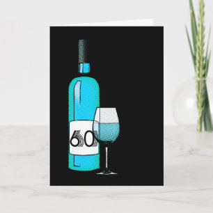 Cartão 60.º aniversário ou aniversário : garrafa de vinho