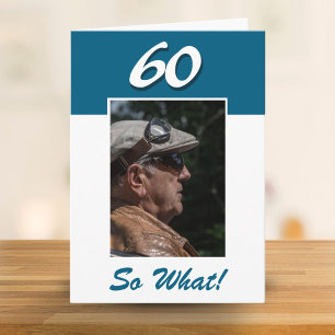 Cartão 60 então o quê Foto engraçada e positiva de 60º an