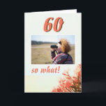 Cartão 60 para que Foto de 60º aniversário de Oleander Fl<br><div class="desc">60 anos, então, o Funny Oleander no Cartão com fotos de aniversário de 60 anos da Praia Floral. Uma bela foto natural de oleandro florescente na praia. Um cartão de saudação de 60 anos com uma citação engraçada e inspiradora de 60, então o que e perfeito para uma pessoa com...</div>