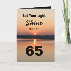 Cartão 65th Birthday Let Your Light Shine Quote Sunset