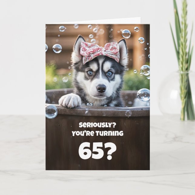 Cartão 65th Cute and Humorous Husky Dog Bath (Frente)