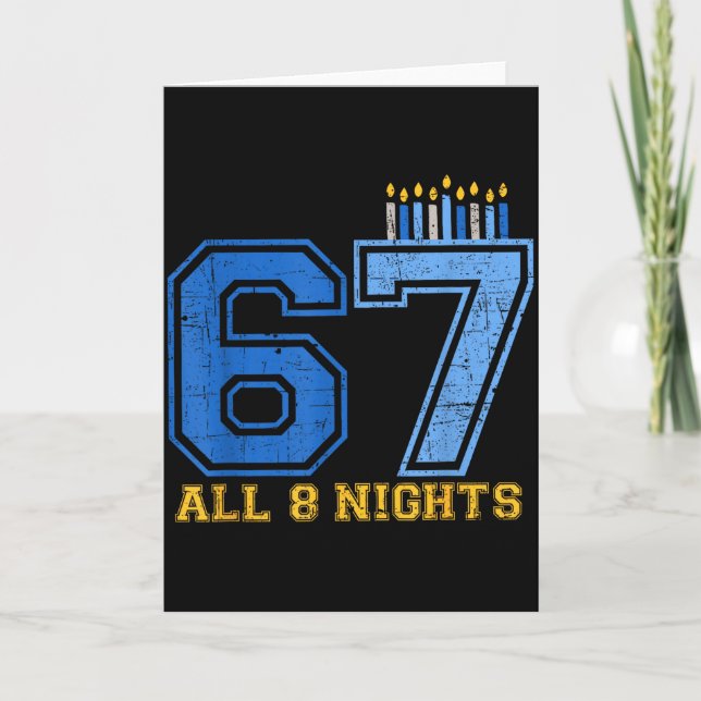 Cartão 67 All 8 Nights Hanukkah Jewish Chanukah Six Seven (Frente)
