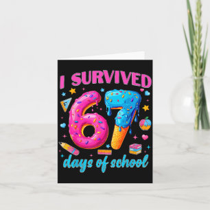 Cartão 67 Dias De Escola Eu Sobrevivi Professores Alunos