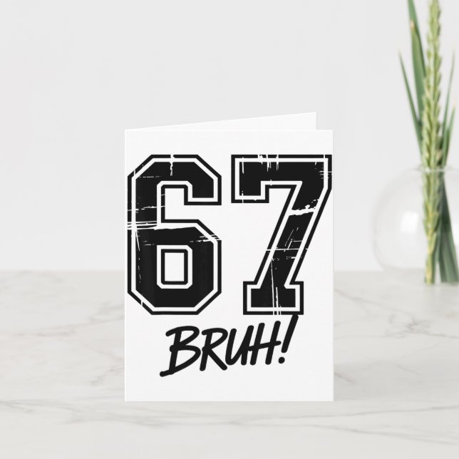 Cartão 67 Meme Bruh Six Seven  (Frente)
