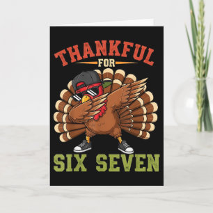 Cartão 67 Meme de Ação de Graças Funny Peru Agradecido Da