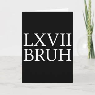 Cartão 67 Meme de História Seis Sete Bruh História Divert