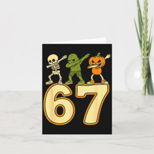Cartão 67 Meme engraçado números de Halloween Seis Sete H