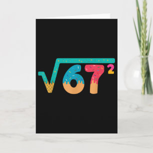 Cartão 67 Meme Sorvete Gotejamento Raiz Quadrada 67² Gíri