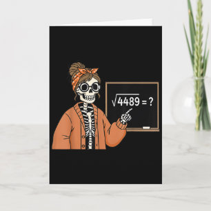 Cartão 67 Professor Esqueleto Halloween Raiz Quadrada 448