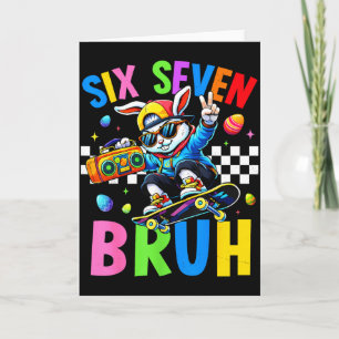 Cartão 67 Seis Sete Bruh Bunny Para Crianças Meninas Meni