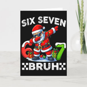 Cartão 67 Seis Sete Bruh Natal Divertido 6 7 Meme Homens 